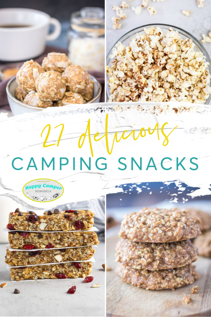 27 delicious camping snacks - Happy Camper Remodels