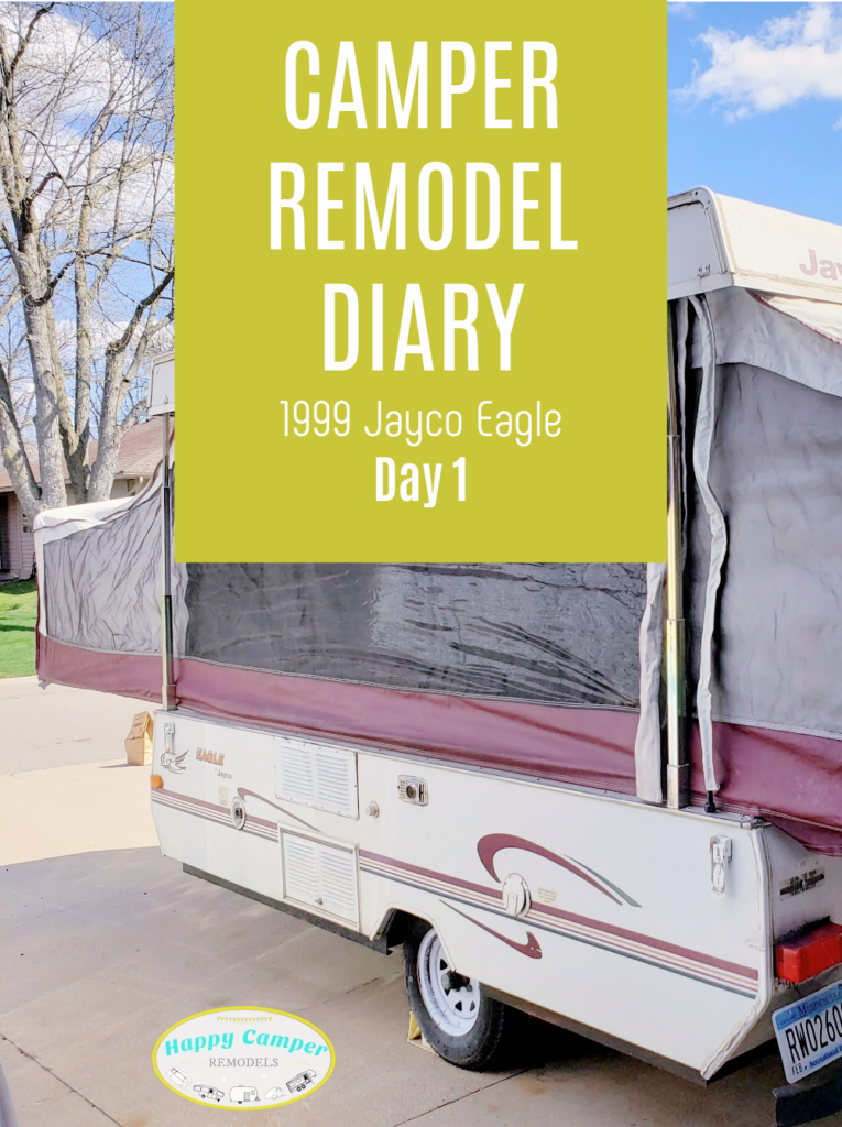 Camper Remodel Diary - 1999 Jayco Eagle - Day 1