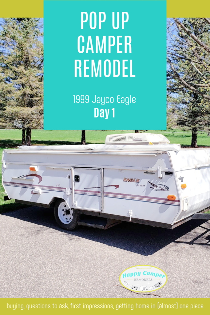 Pop Up Camper Remodel - 1999 Jayco Eagle - Day 1
